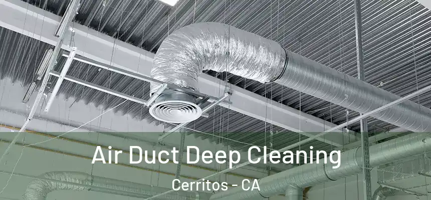  Air Duct Deep Cleaning Cerritos - CA