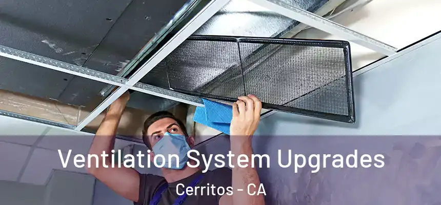 Ventilation System Upgrades Cerritos - CA